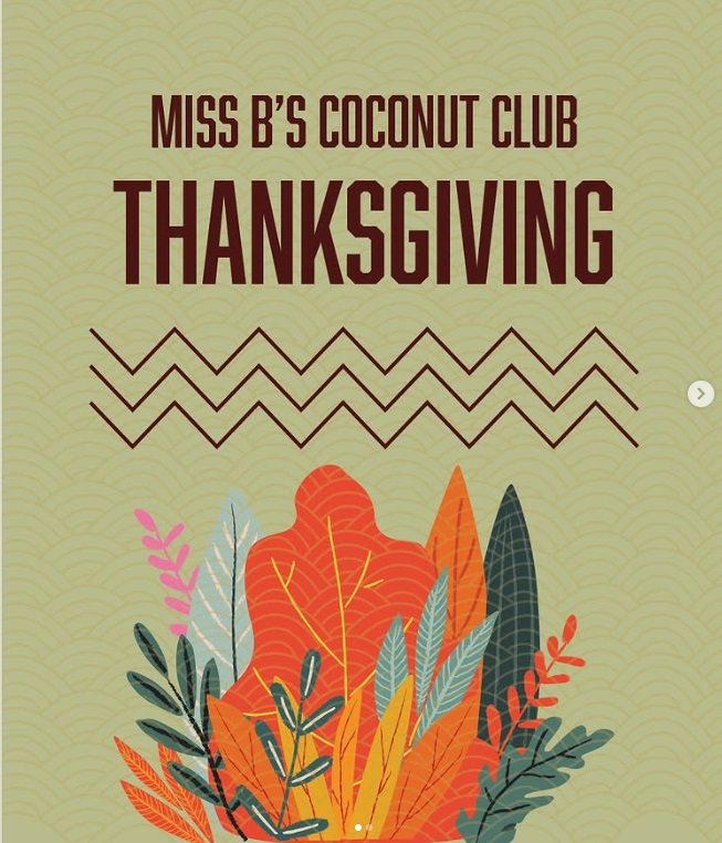 2024 11 26 Miss Bs Coconut Club